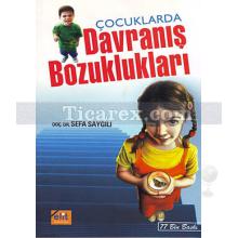 Çocuklarda Davranış Bozuklukları | Sefa Saygılı