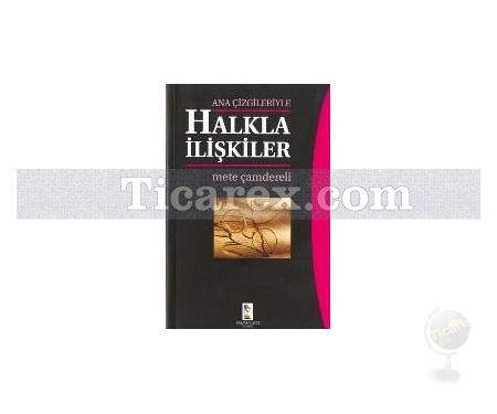 Halkla İlişkiler | Mete Çamdereli - Resim 1