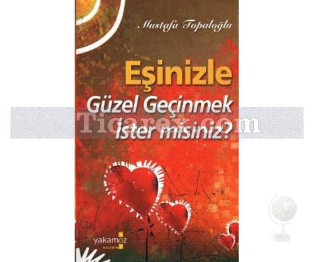 Eşinizle Güzel Günler Geçirmek İster misiniz? | Mustafa Topaloğlu - Resim 1