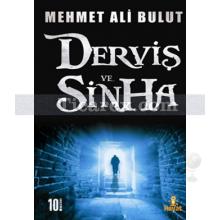 Derviş ve Sinha | Mehmet Ali Bulut