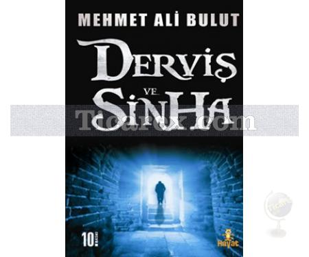 Derviş ve Sinha | Mehmet Ali Bulut - Resim 1