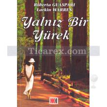 Yalnız Bir Yürek | Larkin Warren, Roberta Guaspari