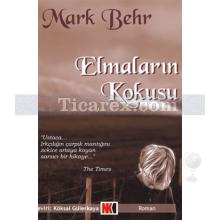 Elmaların Kokusu | Mark Behr