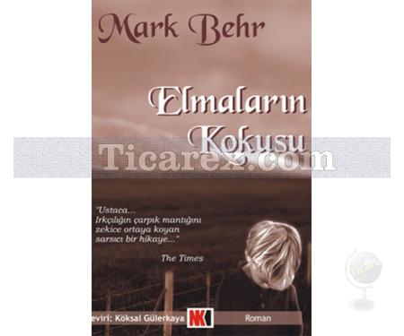 Elmaların Kokusu | Mark Behr - Resim 1
