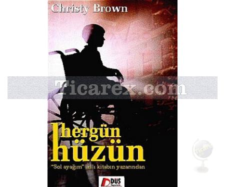 Her Gün Hüzün | Christy Brown - Resim 1