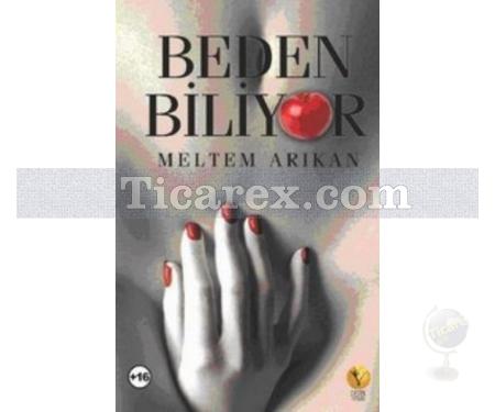 Beden Biliyor | Meltem Arıkan - Resim 1