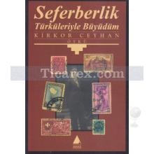 seferberlik_turkuleriyle_buyudum