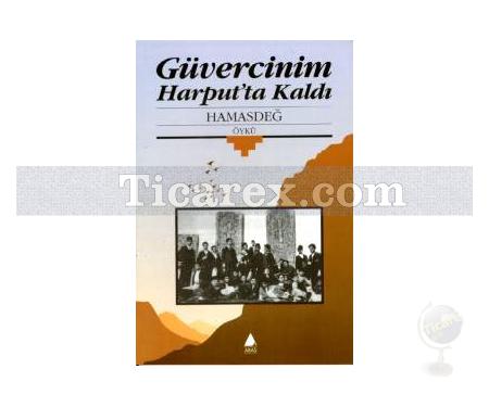 Güvercinim Harput'ta Kaldı | Hamasdeğ - Resim 1