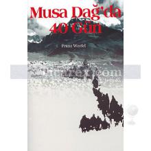 Musa Dağ'da Kırk Gün | Franz Werfel