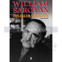 Ödlekler Cesurdur | William Saroyan