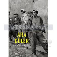 Ich Höre Istanbul | 1950 - 2010 | Ara Güler