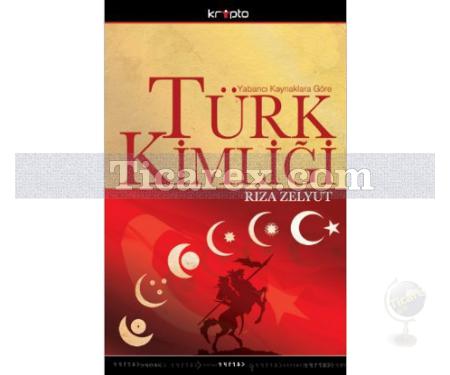 Türk Kimliği | Rıza Zelyut - Resim 1
