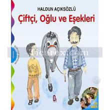 Çiftçi, Oğlu ve Eşekleri | Bizim Ezop Masalları 1 | Haldun Açıksözlü