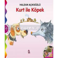 Kurt ile Köpek | Bizim Ezop Masalları 4 | Haldun Açıksözlü