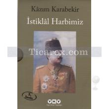 İstiklal Harbimiz (2 Cilt Takım) | Kazım Karabekir