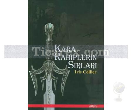 Kara Rahiplerin Sırları | Iris Collier - Resim 1