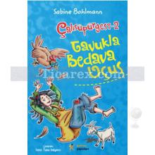 Çalı Süpürgesi 2 | Tavukla Bedava Uçuş | Sabine Bohlmann