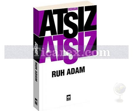 Ruh Adam | Hüseyin Nihal Atsız - Resim 1