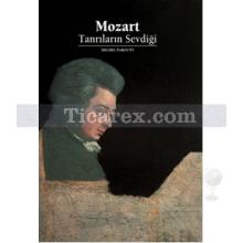 Mozart | Tanrıların Sevdiği | Michel Parouty
