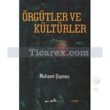 Örgütler ve Kültürler | Mehmet Şişman