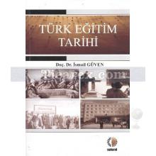 Türk Eğitim Tarihi | İsmail Güven