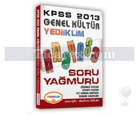 2013 KPSS Soru Yağmuru | Anayasa | Genel Kültür - Yediiklim Yayınları - Resim 1