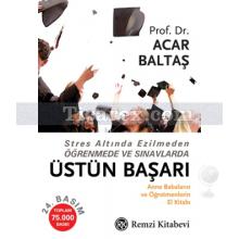 Üstün Başarı | Acar Baltaş