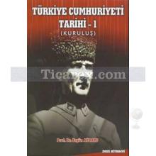 Türkiye Cumhuriyeti Tarihi 1 | Ergün Aybars