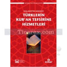 Türklerin Kur'an Tefsirine Hizmetleri | Muhammed Abay