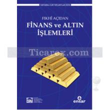 Fıkhi Açıdan Finans ve Altın İşlemleri | Komisyon