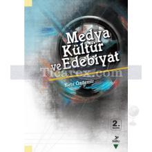 Medya Kültür ve Edebiyat | Nebi Özdemir