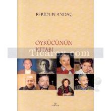 Öykücünün Kitabı | Feridun Andaç