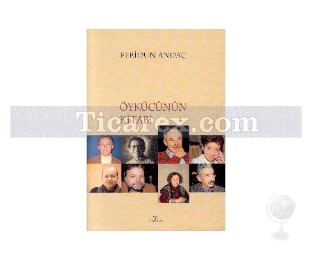 Öykücünün Kitabı | Feridun Andaç - Resim 1