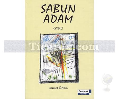 Sabun Adam | Ahmet Önal - Resim 1