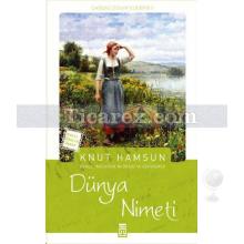 Dünya Nimeti | Knut Hamsun