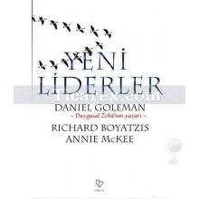 Yeni Liderler | Annie McKee, Daniel Goleman, Richard Boyatzis