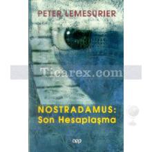 Nostradamus: Son Hesaplaşma | Peter Lemesurier