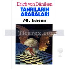 Tanrıların Arabaları | Erich von Daniken