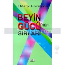 Beyin Gücünün Sırları | Harry Lorayne