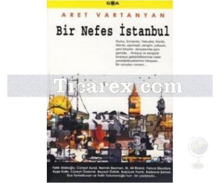 Bir Nefes İstanbul | Aret Vartanyan - Resim 1