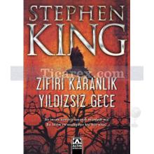 Zifiri Karanlık Yıldızsız Gece | Stephen King