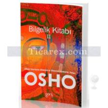 Bilgelik Kitabı 2 | Osho (Bhagwan Shree Rajneesh)