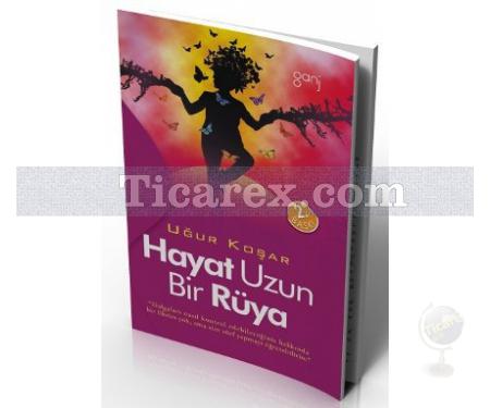 Hayat Uzun Bir Rüya | Uğur Koşar - Resim 1