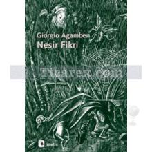 Nesir Fikri | Giorgio Agamben