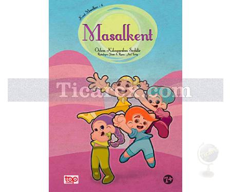 Masalkent | Kent Masalları 6 | Özlem Kılınçarslan Sözbilir - Resim 1