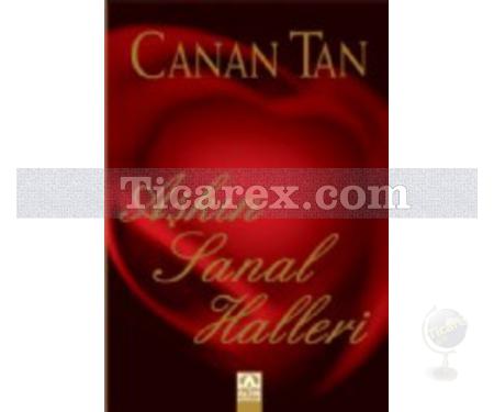 Aşkın Sanal Halleri | Canan Tan - Resim 1