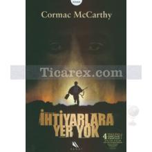 İhtiyarlara Yer Yok | Cormac McCarthy