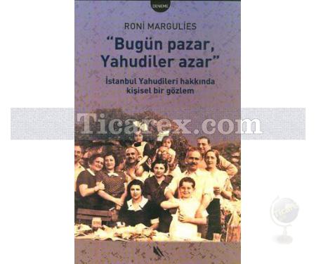 Bugün Pazar Yahudiler Azar | Roni Margulies - Resim 1