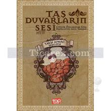 Taş Duvarların Sesi | Tarih Aynası 1. Kitap | Çiğdem Ataş