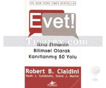 Evet! | Noah J. GoldStein, Robert B. Cialdini, Steve J. Martin - Resim 1